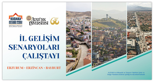 Bölgede İl Gelişim Senaryoları Çalıştayı Düzenlenecek