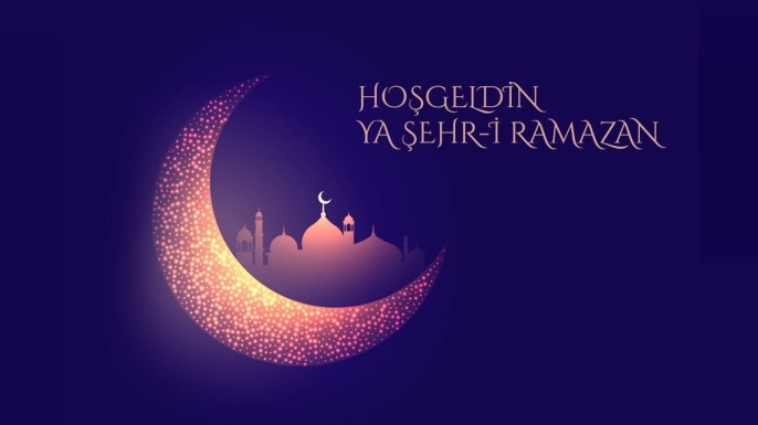 Hoş geldin Ya Şehri Ramazan